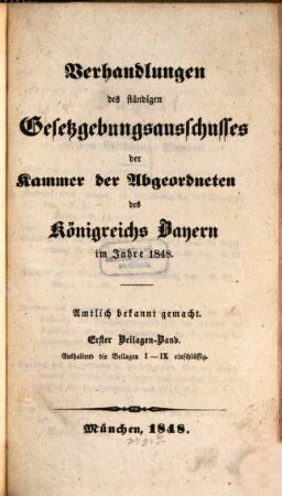 Verhandlungen des Gesetzgebungs-Ausschusses der Kammer der Abgeordneten des Königreichs Bayern. Beilagen, 1848,1