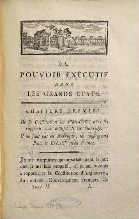Du Pouvoir Exécutif Dans Les Grands États, Tome Second