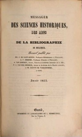 Messager des sciences historiques, des arts et de la bibliographie de Belgique. 1853