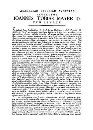ACADEMIAE GEORGIAE AVGVSTAE PRORECTOR IOANNES TOBIAS MAYER D. CVM SENAT V.