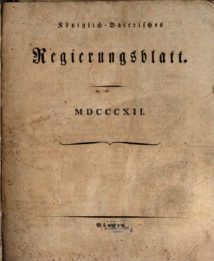 Königlich-Baierisches Regierungsblatt. 1812, 1