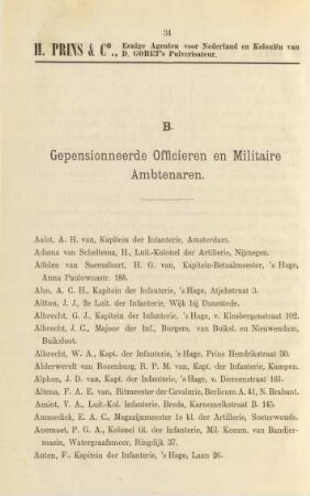 B. Gepensionneerde officieren en militaire ambtenaren