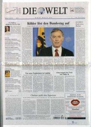 Tageszeitung "Die Welt" zur Auflösung des Bundestages und der Ansetzungen von Neuwahlen durch Bundespräsident Köhler
