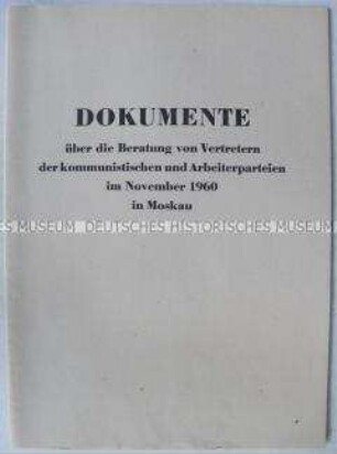 Dokumente der Internationalen Konferenz kommunistischer und Arbeiterparteien in Moskau (Erklärung, Appell an alle Völker der Welt)