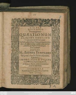 Disputatio De exegemate Quaestionum Aliquot Nobilium Logicarum & Rhetoricarum