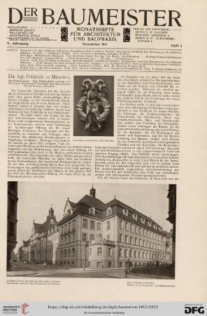 10: Die kgl. Poliklinik in München : Spezialkommissionär: Kgl. Ministerialrat Ludwig von Stempel : Bauleitender Architekt: Kgl. Bauamtmann Th. Kollmann, München