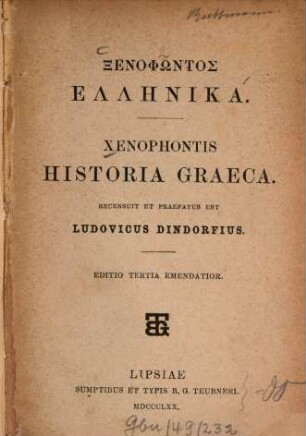 Xenophōntos Hellenika : = Xenophontis Historia graeca