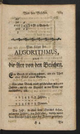 Nun folget der Algorithmus, oder die Art von den Brüchen.