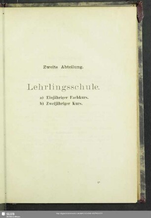 Zweite Abteilung. Lehrlingsschule