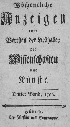 3: Wöchentliche Anzeigen zum Vortheil der Liebhaber der Wissenschaften und Künste