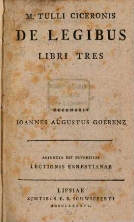M. Tulli Ciceronis De Legibus Libri Tres