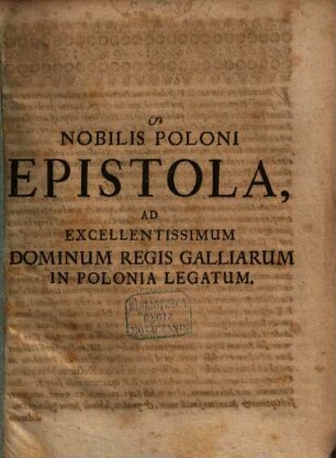 Nobilis Poloni Epistola ad ... regis Galliarum in Polonia legatum