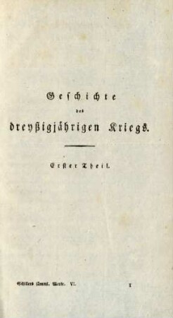 Geschichte des dreyßigjährigen Kriegs. Erster Theil
