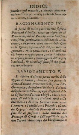 Le Visioni Politiche Sopra Gli Interessi più Reconditi, Di Tutti Prencipi, E Republiche della Christianità : Divise In varii Sogni, e Ragionamenti Tra Pasquino, e il Gobo di Rialto ; Il tutto dato alla Luce per la commodità de' Curiosi