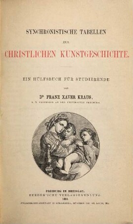 Synchronistische Tabellen zur christlichen Kunstgeschichte : ein Hülfsbuch für Studierende