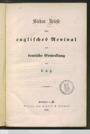 Sieben Briefe über englisches Revival und deutsche Erweckung
