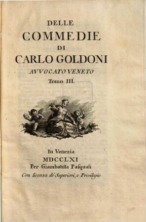 Le commedie di Carlo Goldoni. 3