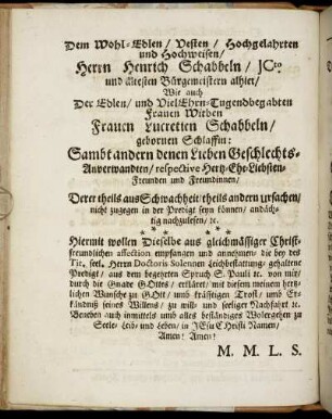 Dem Wohl-Edlen/ [...] Herrn Henrich Schabbeln/ [...] Wie auch der Edlen/ [...] Frauen Lucretten Schabbeln/ [...]