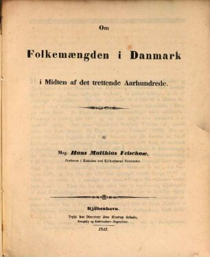 Om Folkemængden i Danmark i Midten af det trettende Aarhundrede