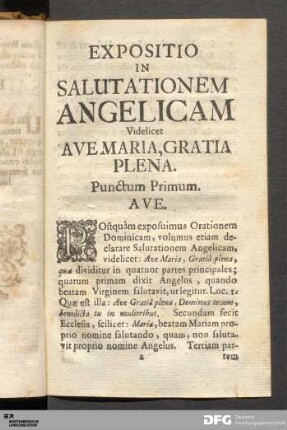 Expositio In Salutationem Angelicam Videlicet Ave Maria, Gratia Plena.