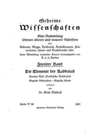 Praktische Kabbalah : magische Wissenschaft, magische Künste / erläutert von Erich Bischoff