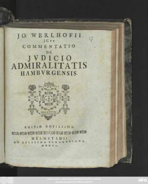 Jo. Werlhofii Jcti Commentatio De Jvdicio Admiralitatis Hambvrgensis