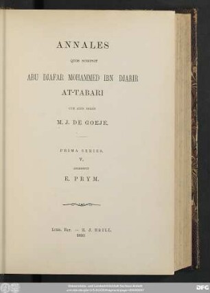 Prima series, 5: Kitāb aḫbār ar-rusul wa-'l-mulūk