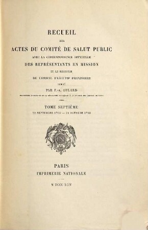 Recueil des actes du Comité de Salut Public, avec la correspondance officielle des représentants en mission et le registre du Conseil Exécutif Provisoire, 7. 22 septembre 1793 - 24 octobre 1793