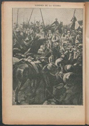 Visiones de la guerra: La primeras tropas francesas que concurrieron a luchar [...] - [Dibujo]