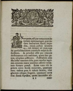 Nunquam, nisi per temporum iniuriam nationumque quarundam barbariem fuerit impedita, [...]