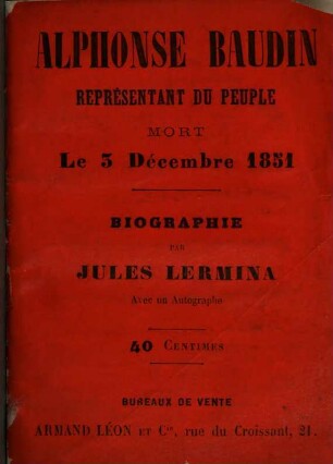 Alphonse Baudin représentant du peuple, mort le 3 décembre 1851 : biographie