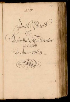 No. 17 sämtliche Tuchbereiter zu Caßell de Anno 1763.