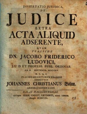 Dissertatio Juridica, De Judice Extra Acta Aliquid Adserente