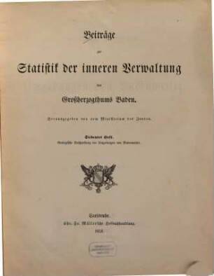 Beiträge zur Statistik der inneren Verwaltung des Grossherzogthums Baden. 7. 1858