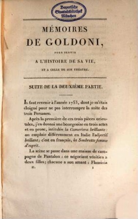 Mémoires de Goldoni, pour servir à l'histoire de sa vie, et à celle de son théatre : précédés d'une notice sur la comédie italienne au seizième siècle, et sur Goldoni. 2