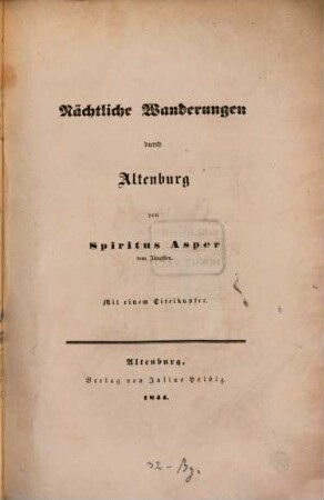 Nächtliche Wanderungen durch Altenburg von Spiritus Asper dem Jüngsten, [1]