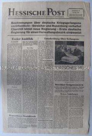 Nachrichtenblatt der US-Armee "Hessische Post" u.a. zur Lage in Deutschland und zur Behandlung deutscher Kriegsgefangener