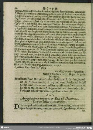 XXV. Literae supplices Statuum Literae supplices Statuum Evangelicorum ad Sacr. Caesaream Regiamque Maiestatem. 8. Sept. 1681