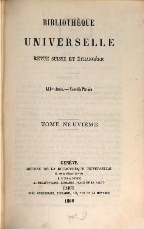 Bibliothèque universelle et revue suisse. 9. 1860 = A. 65