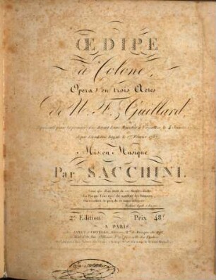 Oedipe à Colone : opéra en trois actes ; représenté pour la première fois devant leurs majestés à Versailles, le 4 janvier 1786 et par l'Académie Royale le 1er fevrier 1787