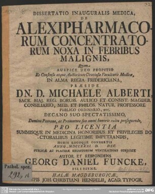 Dissertatio Inauguralis Medica, De Alexipharmacorum Concentratorum Noxa In Febribus Malignis