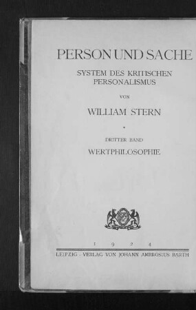 Bd. 3: Wertphilosophie : System der philosophischen Weltanschauung