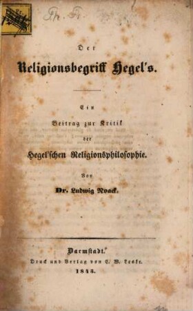 Der Religionsbegriff Hegels : Ein Beitrag zur Kritik der Hegel‛schen Religionsphilosophie