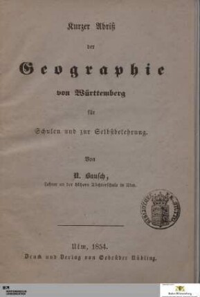 Kurzer Abriß der Geographie von Württemberg