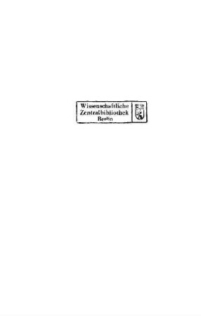 Stempel: Wissenschaftliche Zentralbibliothek Berlin