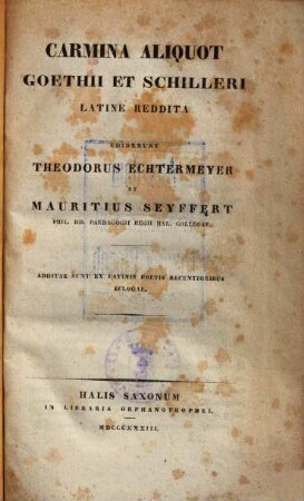 Carmina aliquot Goethii et Schilleri latine reddita