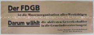 Maueranschlag mit einer Propaganda-Losung des FDGB