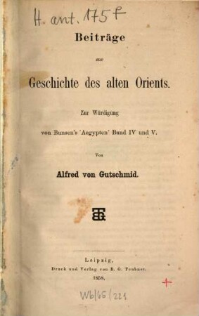 Beiträge zur Geschichte des alten Orients : zur Würdigung von Bunsen's "Ägypten" Band IV und V