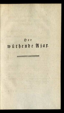 Der wüthende Ajax.