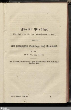 Zweite Predigt. Christus und die ihm widerstrebende Welt : Am zwanzigsten Sonntage nach Trinitatis